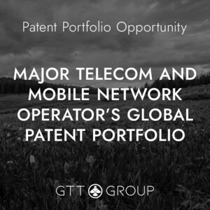 GTT Group Offers Major Telecom's Patent Portfolio for Acquisition