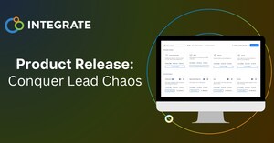 Integrate Introduces New Features to Conquer Lead Chaos Across Channels