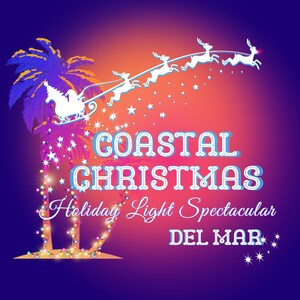 Coastal Christmas Returns to the Del Mar Fairgrounds For Eight Days of Seasonal Merriment