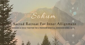 Sohum: A Sacred Retreat for Inner Alignment and Transformation