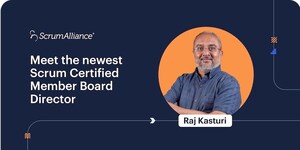 Scrum Alliance Members Elect Raj Kasturi as the Next Scrum Certified Member Director