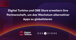 Digital Turbine und ONE Store erweitern ihre Partnerschaft, um das Wachstum alternativer Apps zu globalisieren