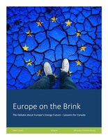 Europe on the Brink: The Debate about Europe’s Energy Future – Lessons for Canada