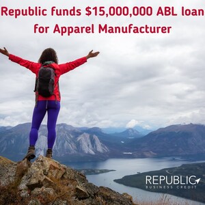 Republic Business Credit and Change Capital Provide $17 Million in Financing to Southeast-Based Outdoor Apparel Manufacturer