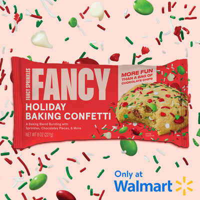 FANCY Baking Confetti combines the magic of FANCY’S signature crunchy sprinkles, sugar shapes, premium white chocolate morsels, and brightly colored candy-coated chocolates into a single-package.  Baking Confetti gives holiday cookies an elevated look effortlessly, right out of the oven. This new innovation is a colorful alternative to a plain bag of chocolate chips and has the perfect chocolate-to-sprinkles ratio. Exclusively at Walmart.