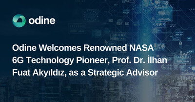 Odine Welcomes Renowned NASA 6G Technology Pioneer, Prof. Dr. İlhan Fuat Akyıldız, as a Strategic Advisor