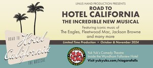 The Road to Hotel California Musical Premieres at Yuk Yuk's in Niagara Falls, Ontario