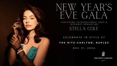 The Ritz-Carlton, Naples debuts 'NYE Black-Tie Gala' with acclaimed jazz sensation Stella Cole