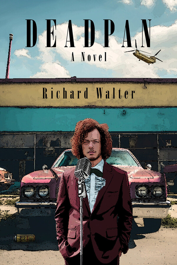 Skyhorse Publishing Releases Hardcover Edition of Deadpan by Best-Selling Author & Screenwriter Richard Walter