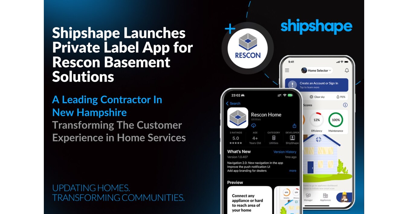 Shipshape Solutions Announces First Partner to Offer It’s Private Label App for Home Maintenance, Rescon Basement Solutions