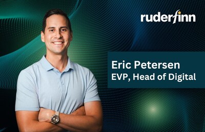 Eric Petersen. EVP, Head of Digital, Ruder Finn