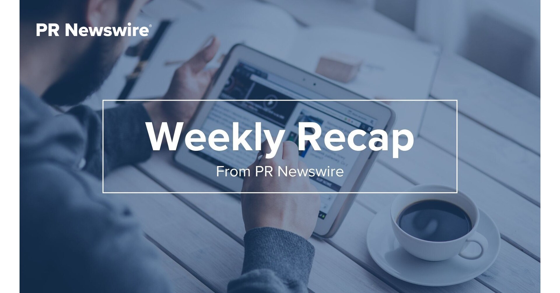 Weekly Recap: 10 Press Releases You Might Have Missed