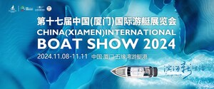 China (Xiamen) International Boat Show 2024: Bravely Taking the Lead for Writing a New Chapter of the Yacht Industry