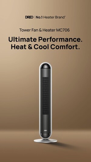 No.1 Fan &amp; Heater Brand DREO Introduces the Ultimate 2-in-1 Tower Fan and Heater MC706 with Auto-Shift PTC Technology