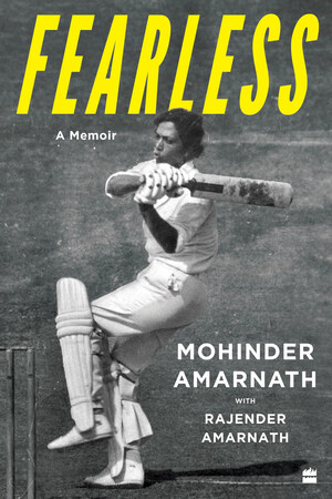 HarperCollins India announces the publication of 'FEARLESS - A Memoir' by Mohinder Amarnath with Rajender Amarnath