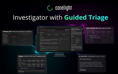 Reduce time to triage by up to 50% by conducting triage within a single page in Investigator as opposed to toggling between multiple tabs across disparate solutions.