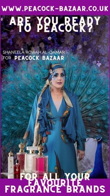 <div>ARE YOU READY TO PEACOCK? Shaneela Rowah Al-Qamar is the new face of Peacock Bazaar, A Leading Fragrance & Beauty eCommerce Retailer, Kick-starting Their First Ever London Out-of-House Marketing Campaign</div>