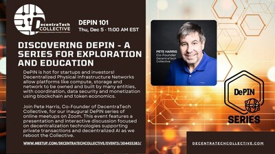 Discovering DePIN – A Series for Exploration and Education begins December 5th