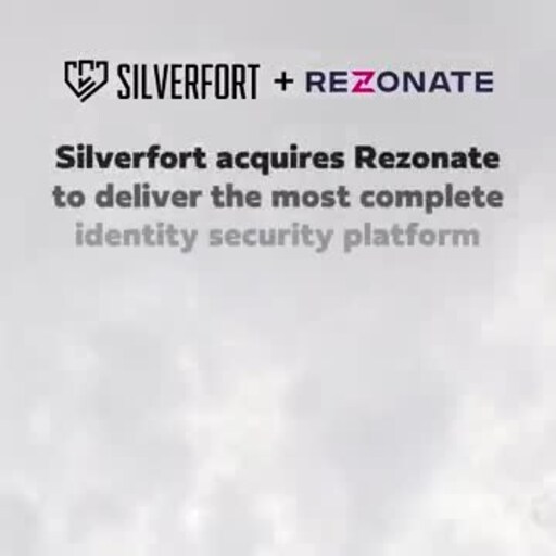 Silverfort Acquires Rezonate, Expanding its Cloud Identity Security Offering to Deliver the First Complete Identity Security Platform