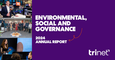 TriNet launches its 2024 Environmental, Social and Governance report.