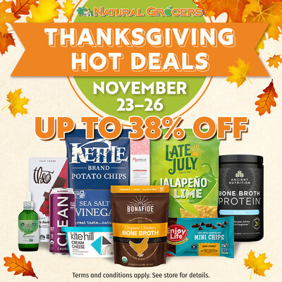 Natural Grocers invites customers to save big all month long and ease the holiday hustle with turkey reservations, festive recipes, and Thanksgiving Hot Deals, November 23–26, 2024.