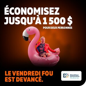 Vacances Sunwing lance la saison des économies du bon pied avec une prévente du Vendredi fou débordant d'aubaines formidables sur les escapades en République dominicaine