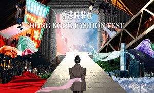 Two-Day Countdown - Hong Kong Fashion Fest kicks off a city-wide celebration of fashion, culture and creativity