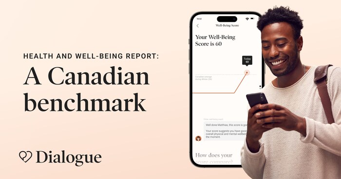 Health and Well-Being Report: A Canadian benchmark (CNW Group/Dialogue Health Technologies Inc.)