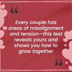 Every couple has areas of misalignment and tension--this test reveals yours.