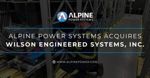 Alpine Power Systems Acquires Wilson Engineered Systems, Inc.