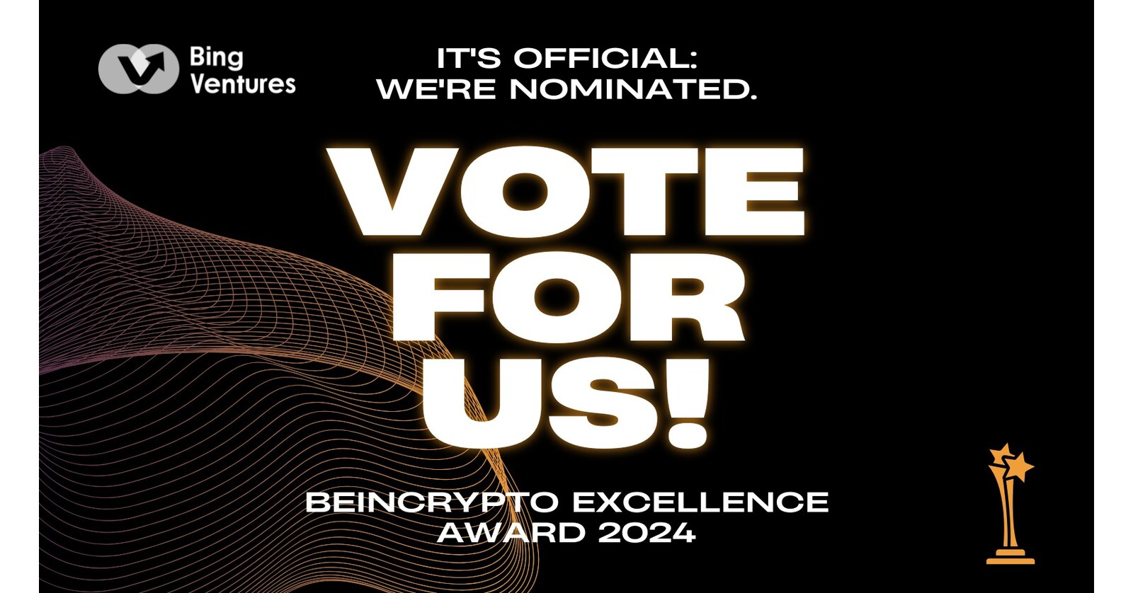 Bing Ventures Nominated for Crypto Venture Capital with Best Project  Portfolio at BeInCrypto Excellence Award 2024