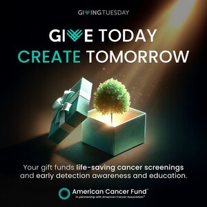 American Cancer Fund asks that you keep them in mind this "Giving Tuesday" to support Early Detection and Prevention!