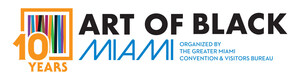 Greater Miami Convention &amp; Visitors Bureau celebrates 10 years of Art of Black Miami