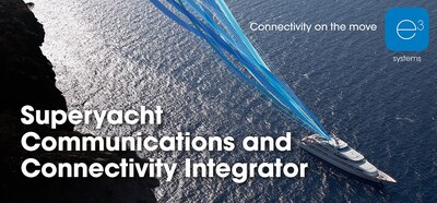 e3 Systems is a leading maritime and superyacht communications provider