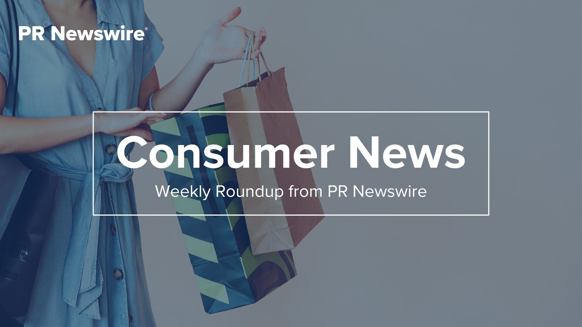 This Week in Consumer News: 15 Stories You Need to See