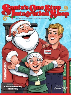 Carolina Handling, one of the country’s leading integrated material handling solutions providers, touts its continuing evolution from a forklift-only provider to an intralogistics solutions company with the publication of a new holiday pop-up book entitled Santa’s One-Stop Integration Shop.