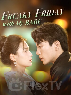 Mega Matrix Announced that the Romantic Comedy Series "Freaky Friday with My Babe" Now Streaming in English