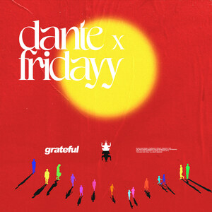 Dante Bowe Announces The Release of New Single "Grateful" Featuring Fridayy, Out November 29