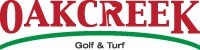 OAKCREEK GOLF & TURF ANNOUNCES LEADERSHIP CHANGE