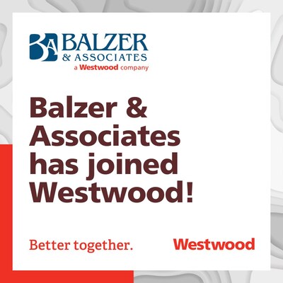 Westwood, a nationally renowned design and consulting firm, announced today its acquisition of Virginia-based Balzer & Associates, Inc.