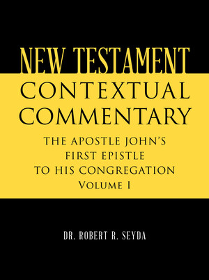 New Three-Volume Commentary Illuminates the Apostle John's Teachings on Love, Light and Eternal Life