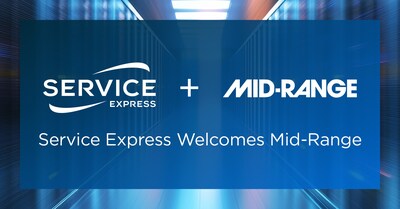 Service Express Acquires Mid-Range, Expanding Its Service Portfolio and Canadian Presence