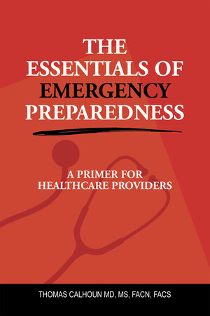 Surgeon and Veteran Writes Medical Reference Book on Emergency Preparedness