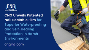 Charter Next Generation Unveils Patented Nail Sealable Film for Superior Waterproofing and Self-Healing Protection in Harsh Environments