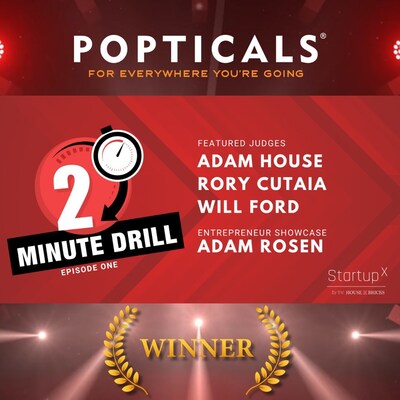 Popticals CEO and COO, Gary and Dana DiSalvo, won highest honors on David Meltzer’s “pitch only” show, the “2 Minute Drill."