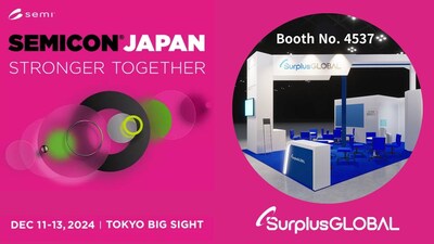 SurplusGLOBAL to Participate in SEMICON JAPAN 2024, Showcasing AI-Based ‘SemiMarket’ and Legacy Equipment Solutions