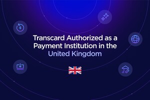 Transcard Authorized as a Payment Institution in the United Kingdom