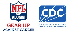 FORMER NFL STARS PARTNER WITH THE CDC TO LAUNCH "GEAR UP AGAINST CANCER" CAMPAIGN