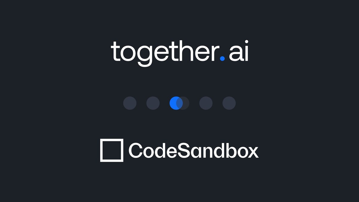 Together AI Buys CodeSandbox: What It Means For AI and Code