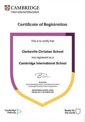 Clarksville Christian School received Cambridge certification for the high school level.